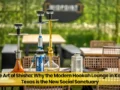 The Art of Shisha: Why the Modern Hookah Lounge in Katy, Texas is the New Social Sanctuary
