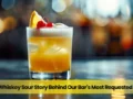 The Whiskey Sour Story Behind Our Bar’s Most Requested Pour