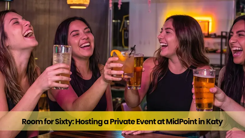 Room for Sixty: Hosting a Private Event at MidPoint in Katy